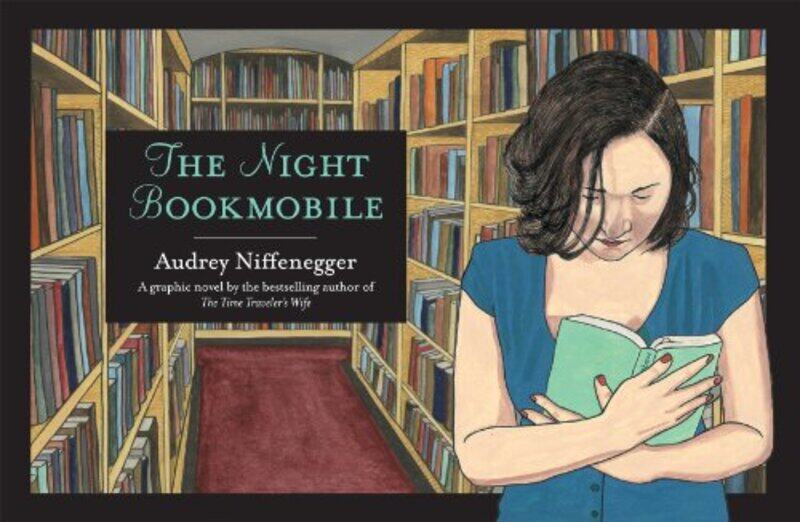 

The Night Bookmobile by Audrey Niffenegger-Hardcover