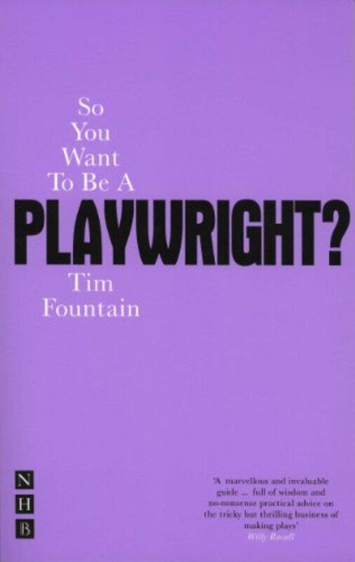 

So You Want To Be A Playwright by Brian Scaddan-Paperback