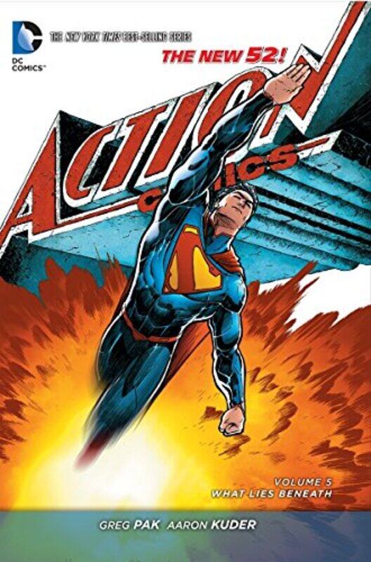 

Superman - Action Comics Vol. 5: What Lies Beneath (The New 52), Hardcover Book, By: Greg Pak