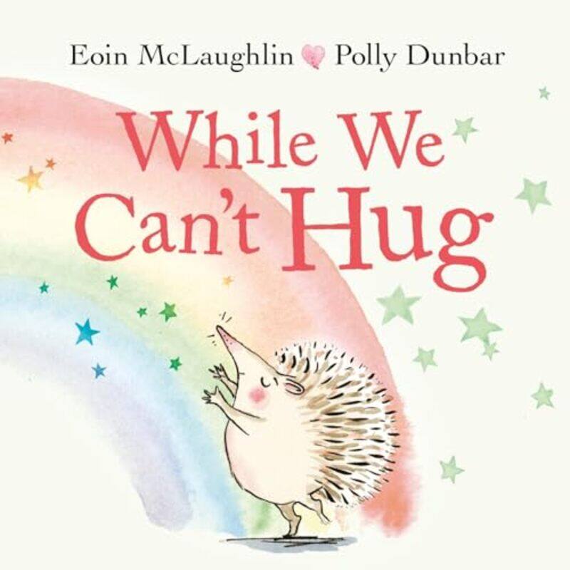 

While We Cant Hug by Eoin McLaughlinPolly Dunbar-Hardcover