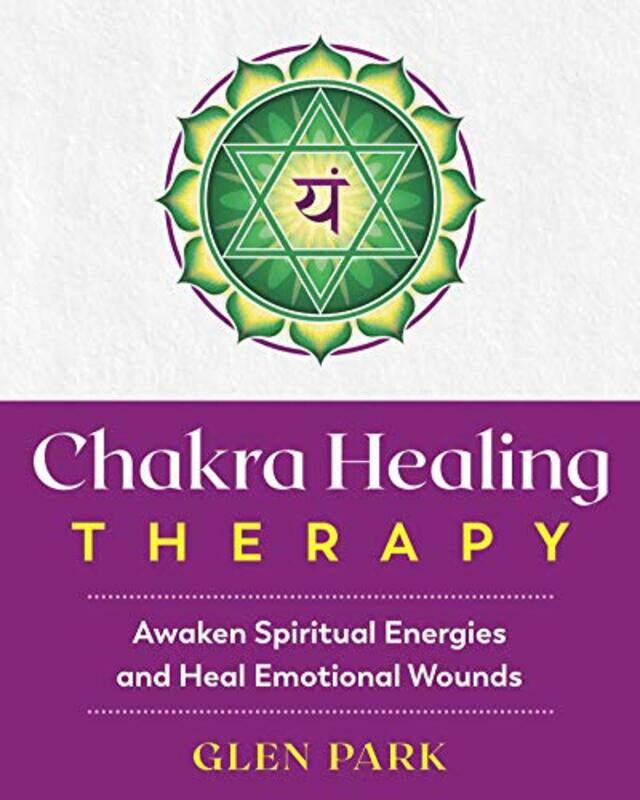 

Chakra Healing Therapy by Glen Park-Paperback