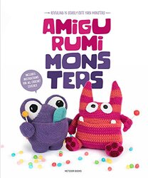 Amigurumi Monsters Revealing 15 Scarily Cute Yarn Monsters by Amigurumipatterns Net, Joke - Vermeiren - Paperback