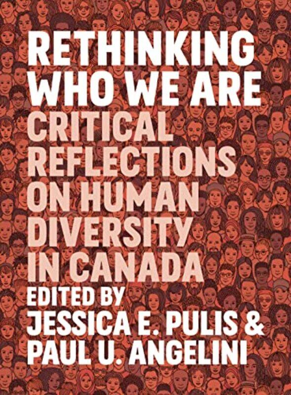 

Rethinking Who We Are by Jessica E PulisPaul U Angelini-Paperback