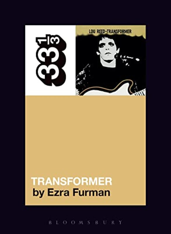 Lou Reeds Transformer by Ezra Independent Scholar, USA Furman-Paperback