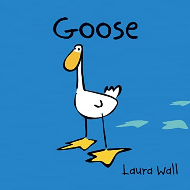 

Goose by Laura WallLaura Wall-Paperback