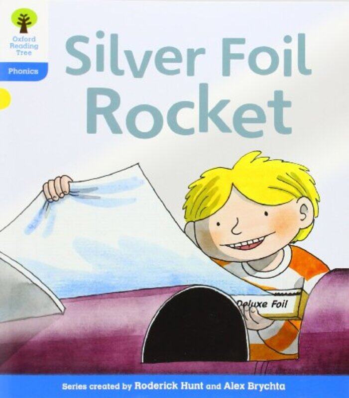 

Oxford Reading Tree Level 3 Floppys Phonics Fiction The Silver Foil Rocket by Anselm Heinrich-Paperback