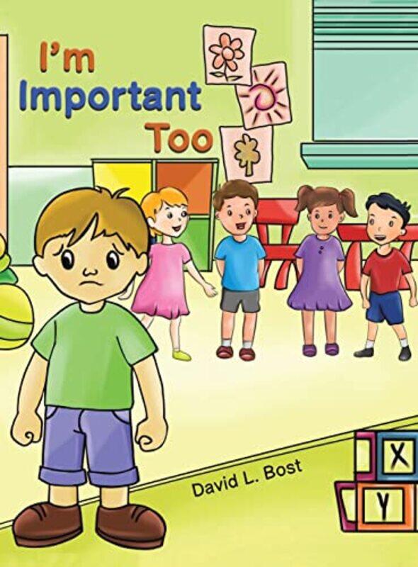 

Im Important Too by David L Bost-Hardcover