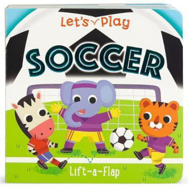 

Let's Play Soccer, Board Book, By: Ginger Swift