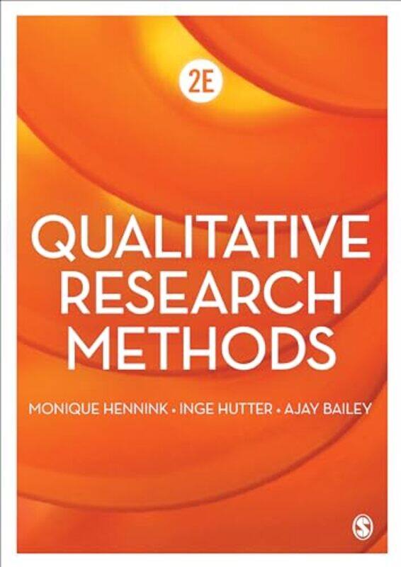 

Qualitative Research Methods by Monique HenninkInge HutterAjay Bailey-Paperback