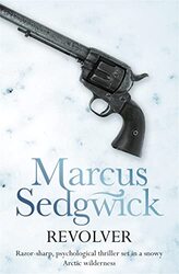 Revolver by Marcus Sedgwick-Paperback