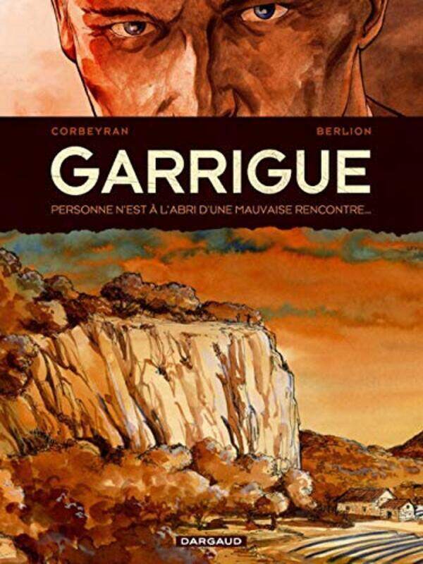 

Garrigue, Tome 1 :,Paperback,By:Corbeyran