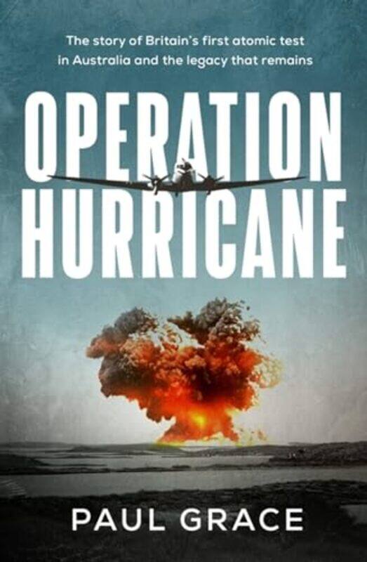 

Operation Hurricane by Paul Grace-Paperback