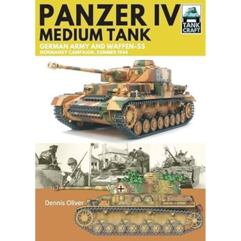 

Panzer IV Medium Tank by Dennis Oliver-Paperback