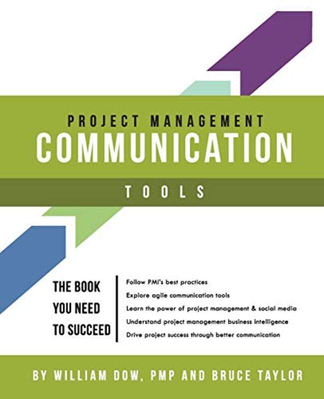 

Project Management Communication Tools by Taylor, Bruce - Dow, William - Paperback