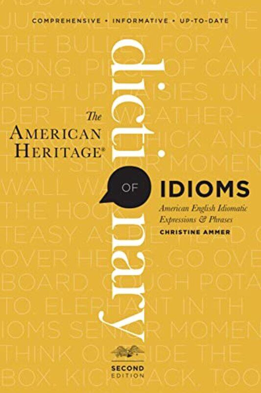 

Amer Heritage Dict Of Idioms By E02 - Paperback