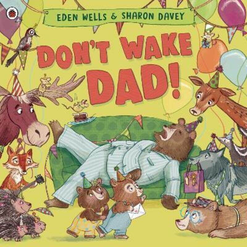 

Don't Wake Dad!.paperback,By :Eden Wells