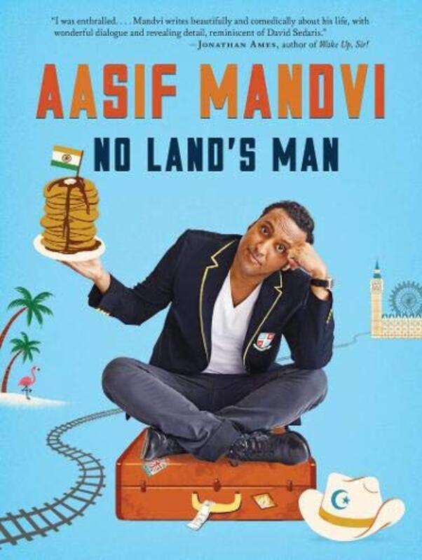 No Land's Man, Hardcover Book, By: Aasif Mandvi