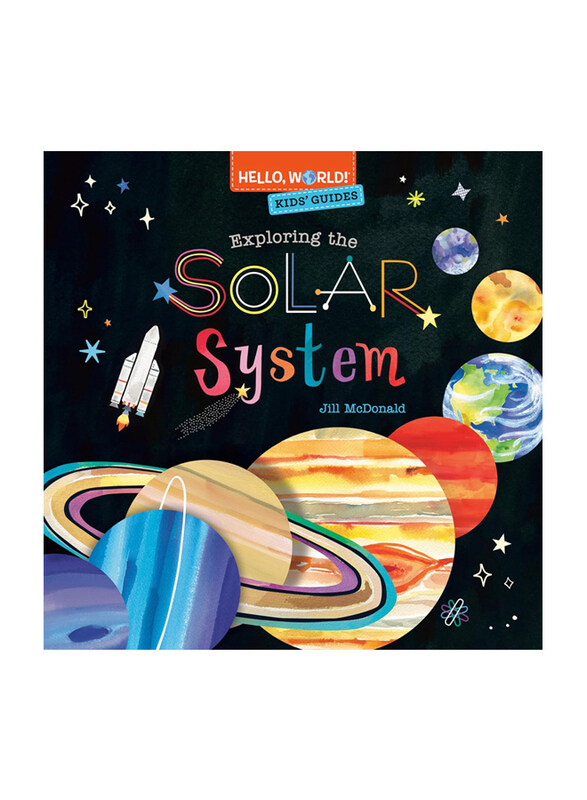 

Hello World! Kids' Guides: Exploring the Solar System, Hardcover Book, By: Jill Mcdonald