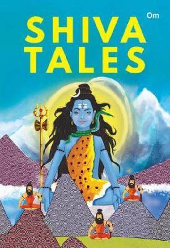 

Shiva Tales,Paperback,ByOm Kidz