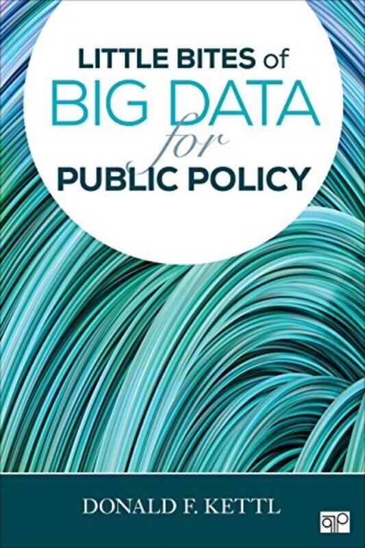 

Little Bites of Big Data for Public Policy by Donald F Kettl-Paperback