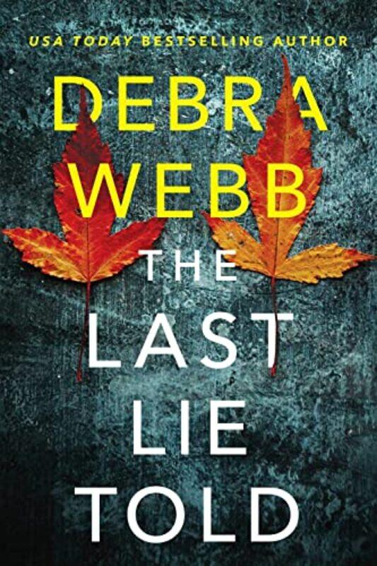 

The Last Lie Told , Paperback by Webb, Debra