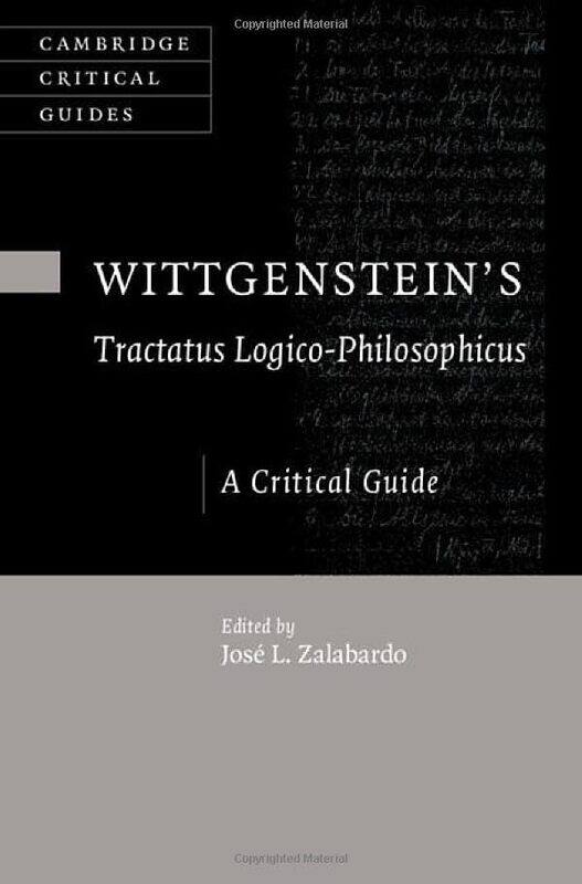 

Wittgensteins Tractatus LogicoPhilosophicus by Jose L University College London Zalabardo-Hardcover