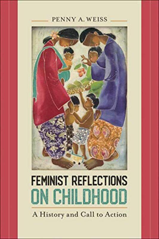 

Feminist Reflections on Childhood by Rebecca McKinneyColleen Urlik-Hardcover