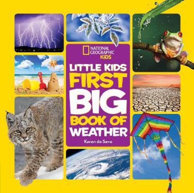 

Ngk Kids First Big Book Weather,Hardcover, By:Karen de Seve