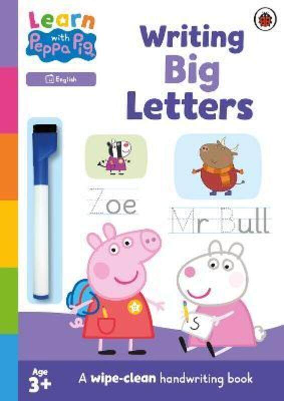 

Learn with Peppa: Writing Big Letters: Wipe-Clean Activity Book,Paperback, By:Peppa Pig - Blyth, Sheilagh - Dubiel, Jan