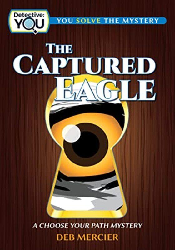 

The Captured Eagle by Deb Mercier-Paperback
