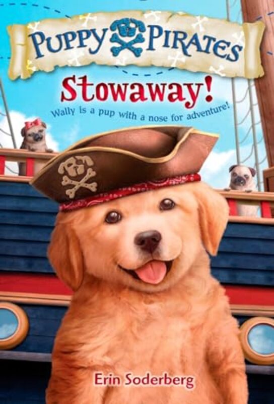 

Puppy Pirates 1 Stowaway by Erin Soderberg-Paperback