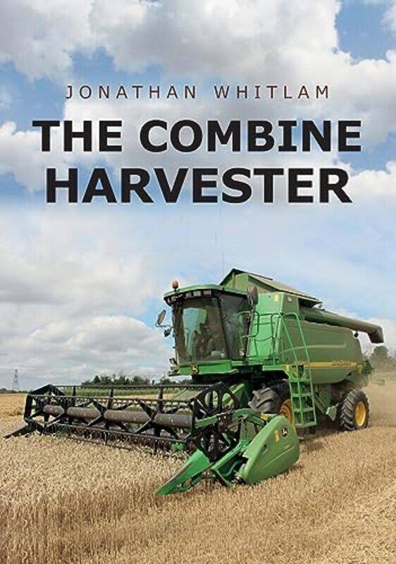 

The Combine Harvester by Jonathan Whitlam-Paperback