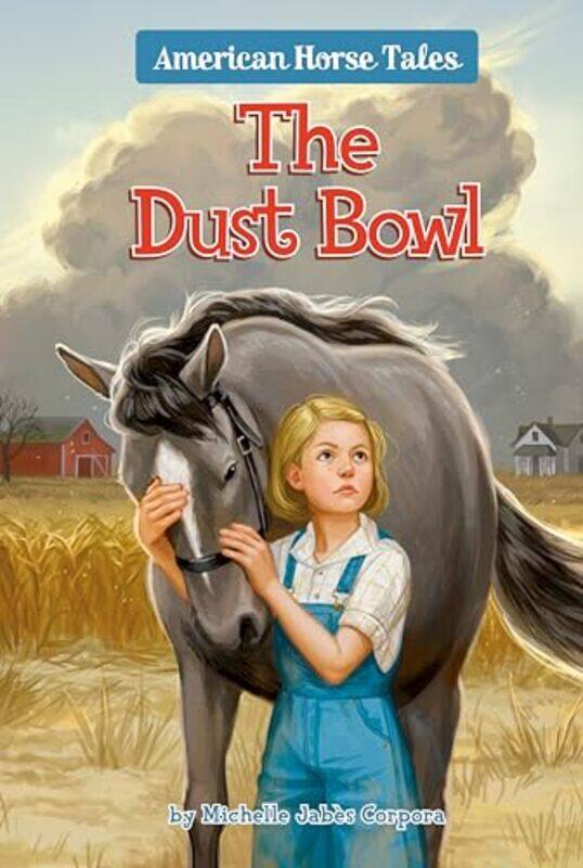 

The Dust Bowl 1 by Michelle Jabes Corpora-Paperback