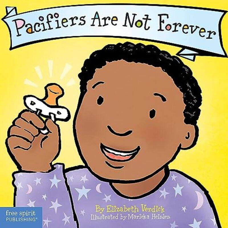 

Pacifiers Are Not Forever,Hardcover,by:Verdick, Elizabeth