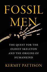 Fossil Men by Kermit Pattison-Paperback