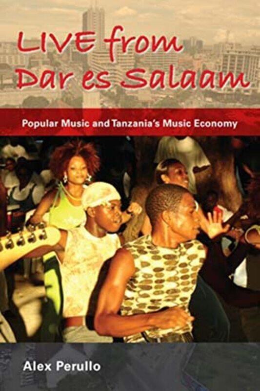 

Live from Dar es Salaam by Alex Perullo-Hardcover