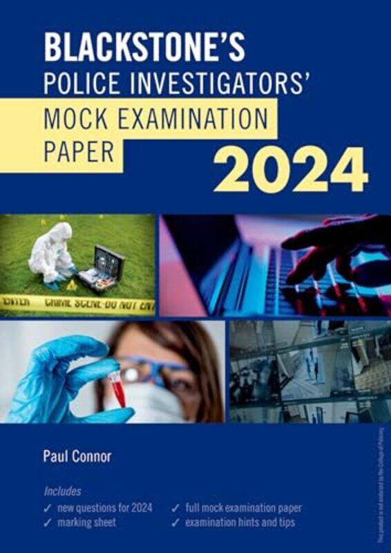 

Blackstones Police Investigators Mock Exam 2024 by Paul Connor-Paperback