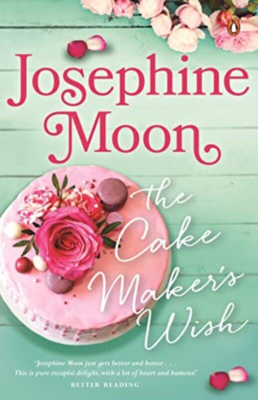 

The Cake Makers Wish by Josephine Moon-Paperback