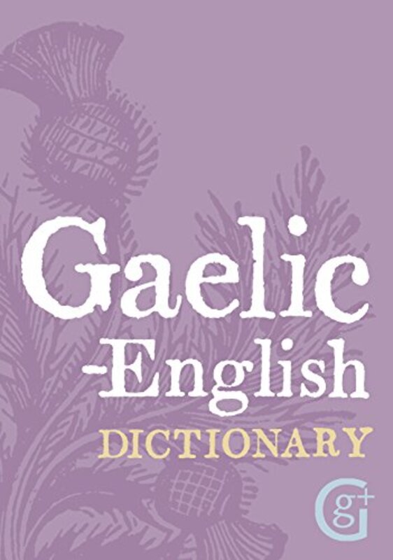 

Gaelic English Dictionary by James EdmistonPeter Laidler-Paperback