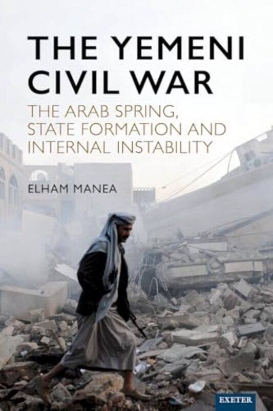 

The Yemeni Civil War by Elham Manea-Hardcover