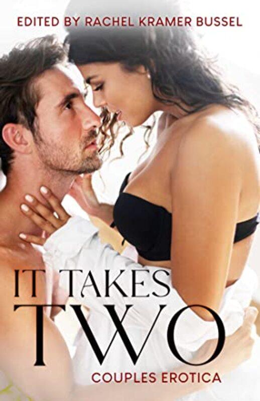 

It Takes Two by Rachel Kramer Bussel-Hardcover