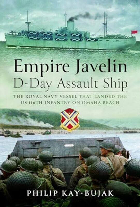 

Empire Javelin Dday Assault Ship by Philip Kay-Bujak-Hardcover