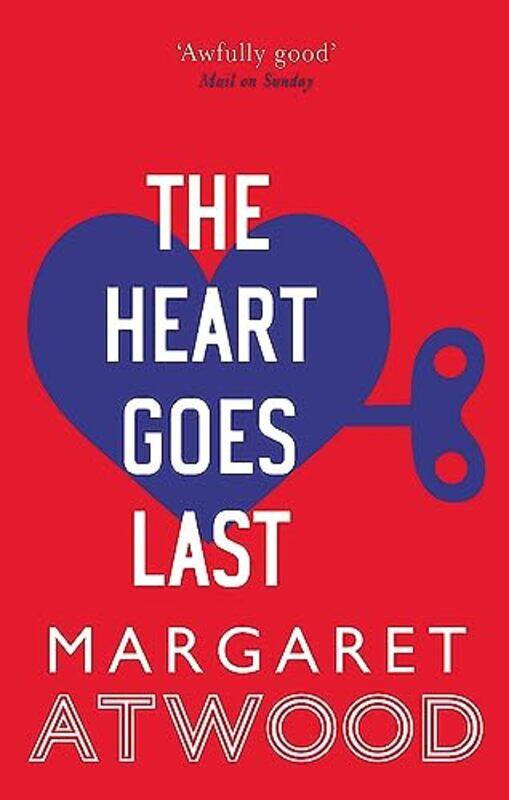 

The Heart Goes Last by Margaret Atwood-Paperback