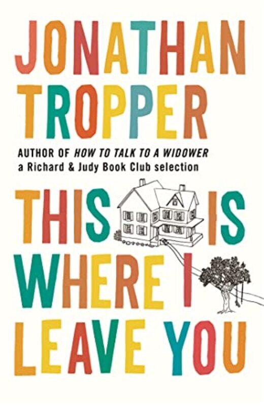 

This Is Where I Leave You by Jonathan Tropper-Paperback