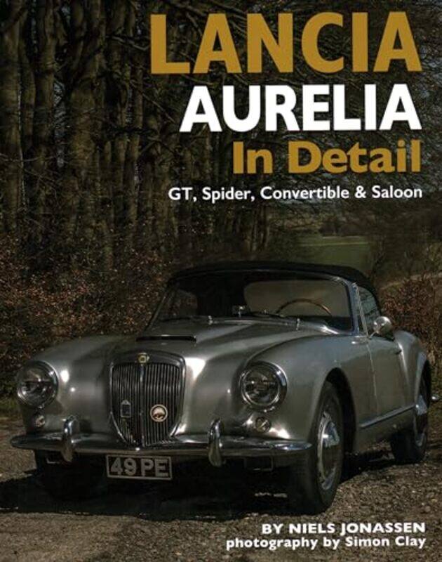 

Lancia Aurelia in Detail by John 'Lofty' Wiseman-Hardcover