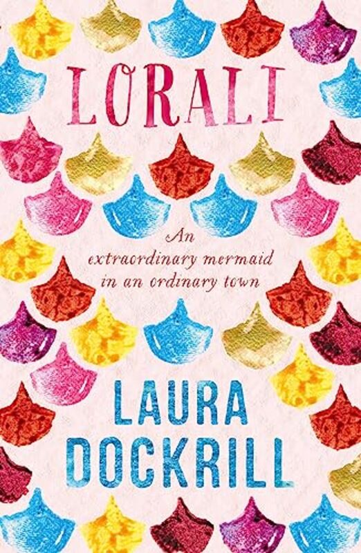 

Lorali by Laura Dockrill-Paperback