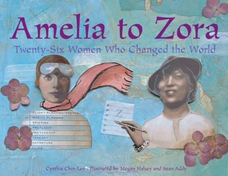 

Amelia to Zora by Cynthia Chin-LeeMegan HalseySean Addy-Paperback