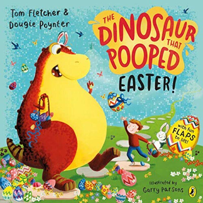 

The Dinosaur that Pooped Easter by Dougie PoynterTom FletcherGarry Parsons-Paperback