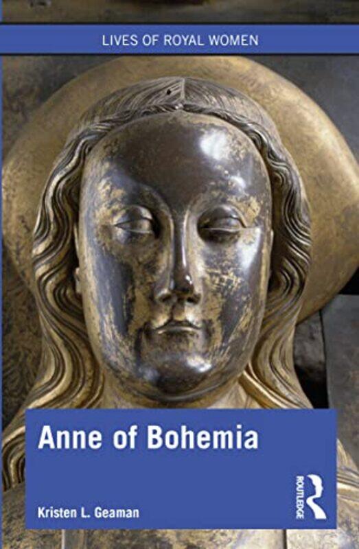 

Anne of Bohemia by Kristen L Geaman-Paperback