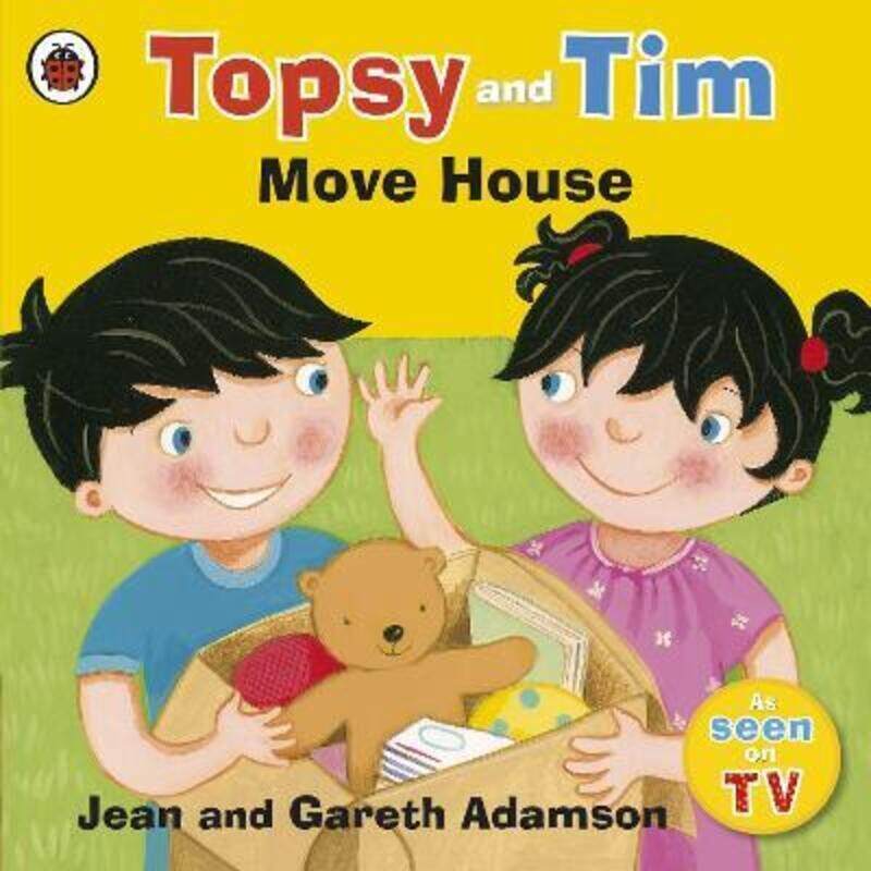 

Topsy and Tim: Move House (Topsy & Tim),Paperback,ByJean Adamson